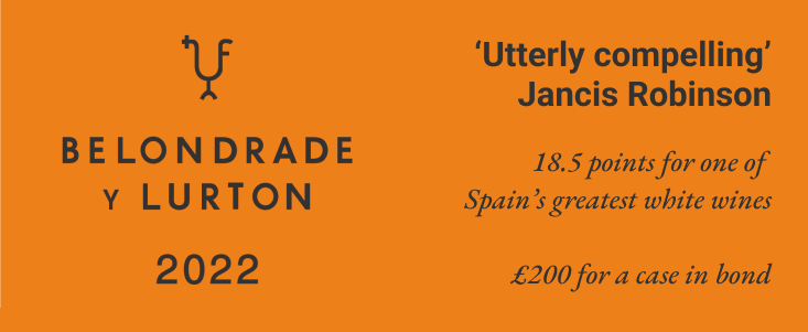 2022 Belondrade y Lurton - 'utterly compelling', Jancis Robinson, 18.5 points